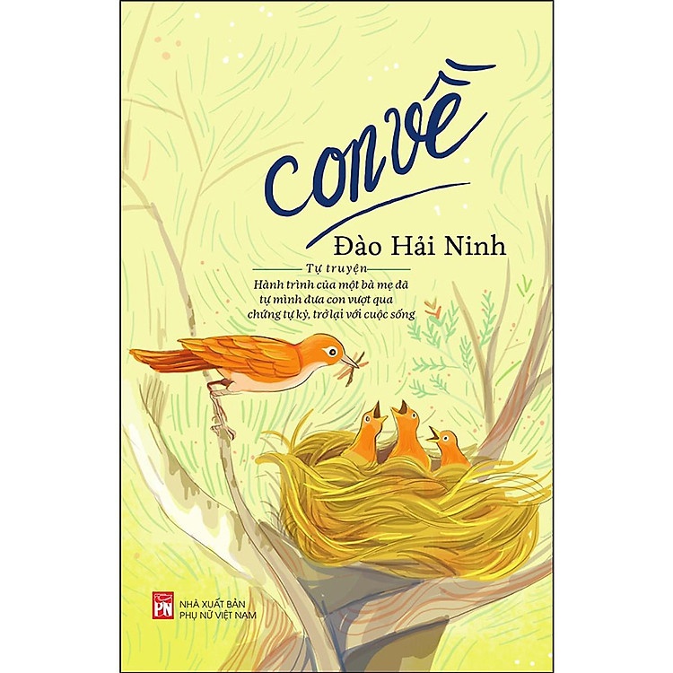 Con về- Hành trình của một bà mẹ tự mình...PN,59 - Đào Hải Ninh - 2020 - TÂM LÝ GIÁO DỤC