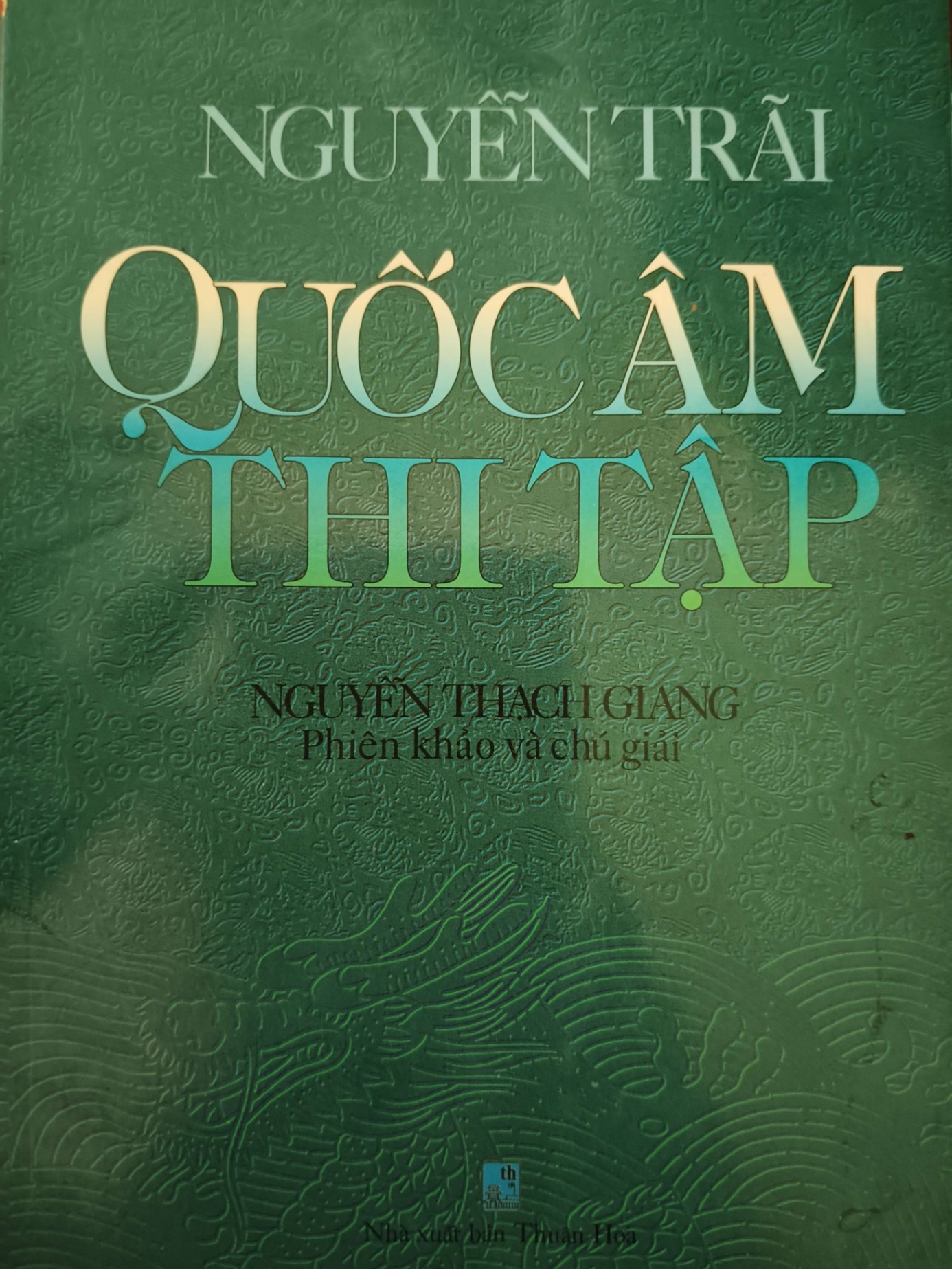 Quốc âm thi tập LỊCH SỬ - CHÍNH TRỊ - TRIẾT HỌC ANTQ2809