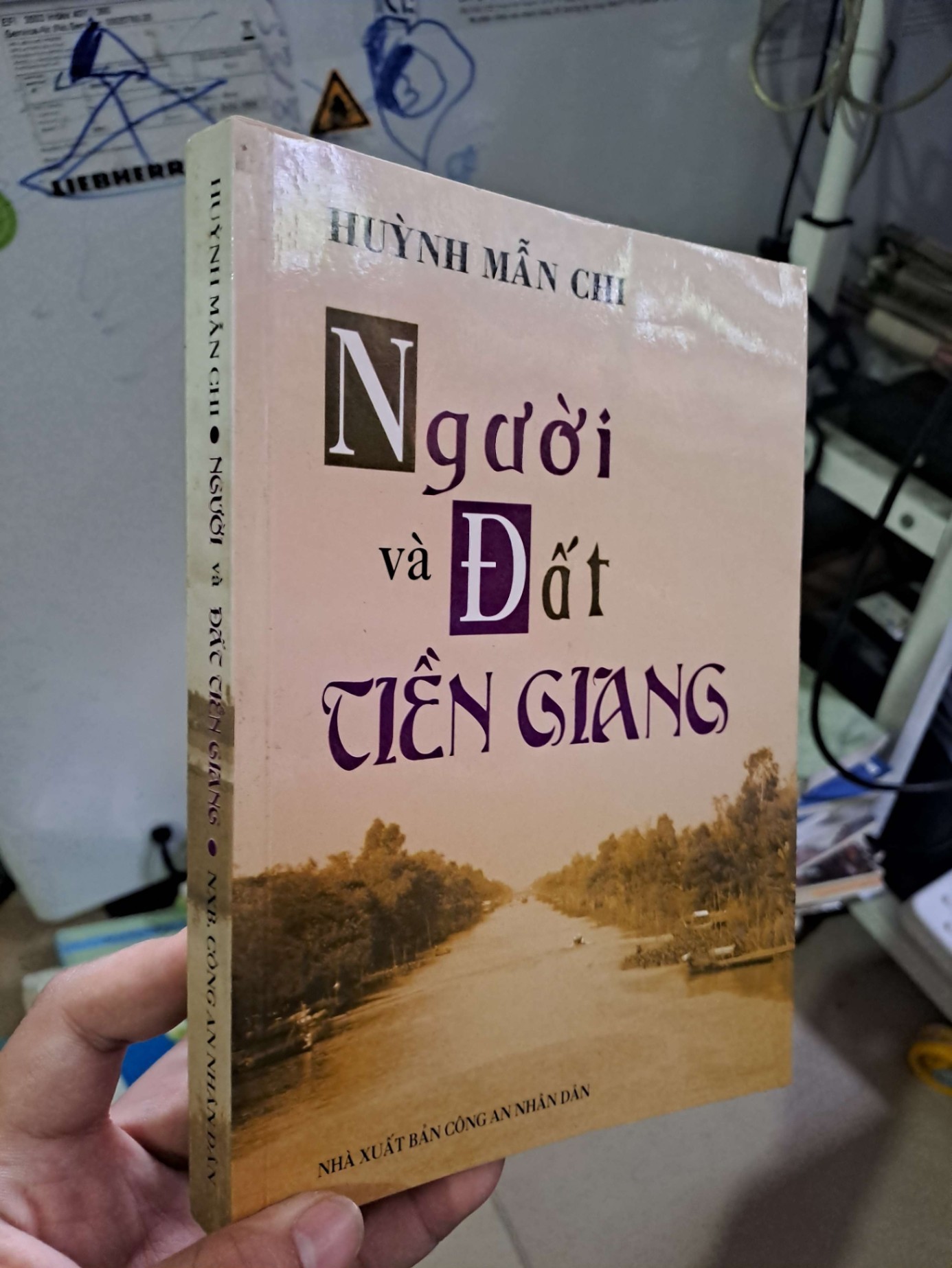 Người và đất Tiền Giang - Huỳnh Mẫn Chi VĂN HỌC HCM0910 (NSX)