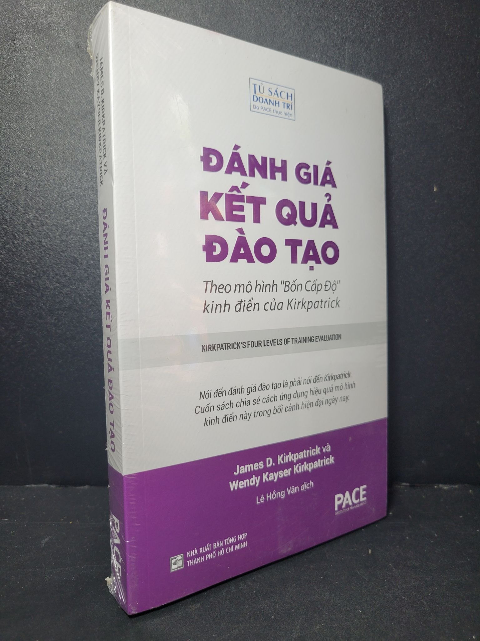 Đánh giá kết quả đào tạo mới 95% còn seal James D.Kirkpatrick - Wendy Kayser Kirkpatrick HCM2205 KỸ NĂNG (NSX)
