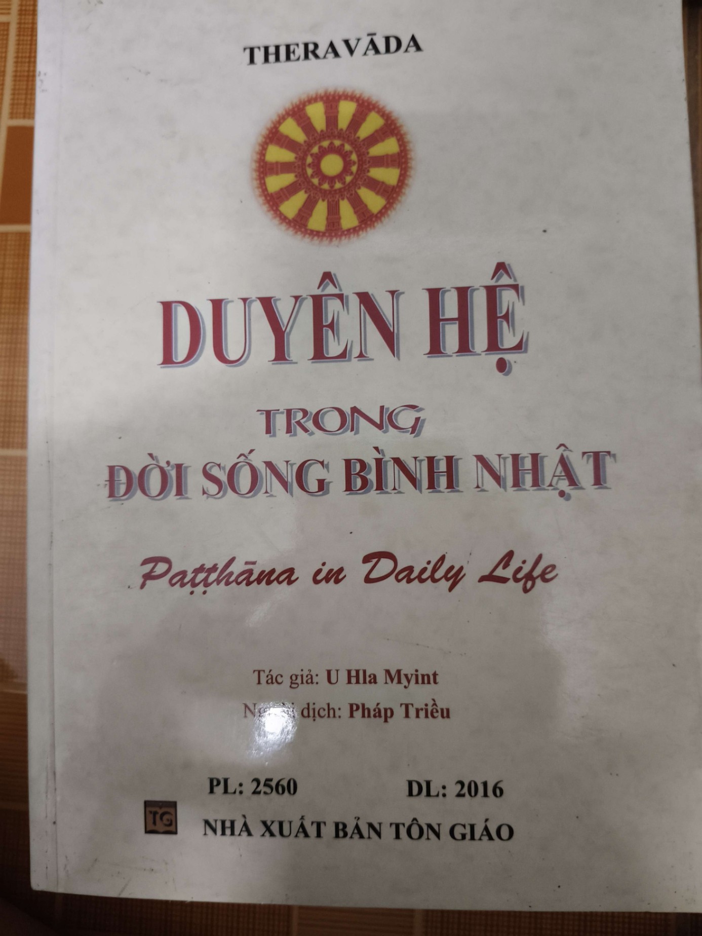 Duyên hệ trong đời sống bình nhật - 2016 - 250 trang - TÂM LINH - TÔN GIÁO - THIỀN - ANTQ2911-47