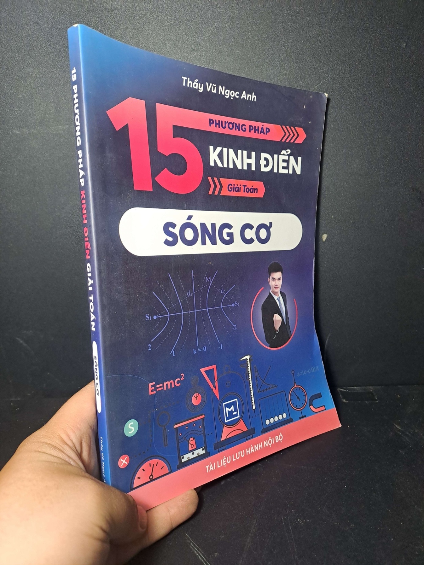 15 phương pháp kinh điển giải Toán sóng cơ - Vũ Ngọc Anh - - GIÁO KHOA - HCM0111