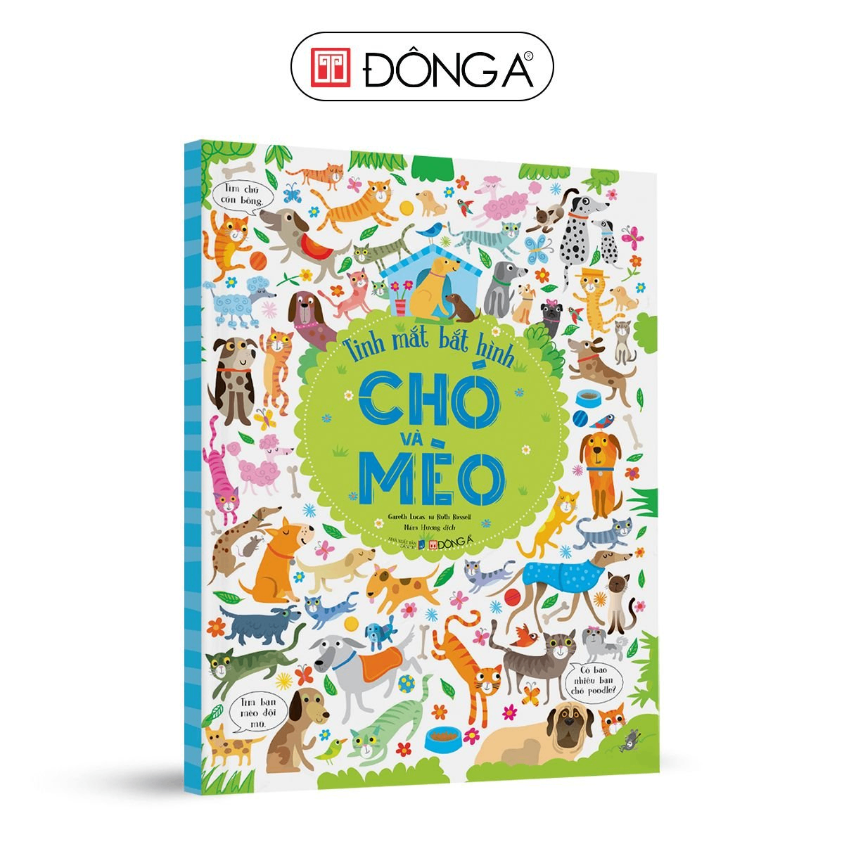Tinh mắt bắt hình: Chó và mèo - 60 - Đông A, Sách thiếu nhi