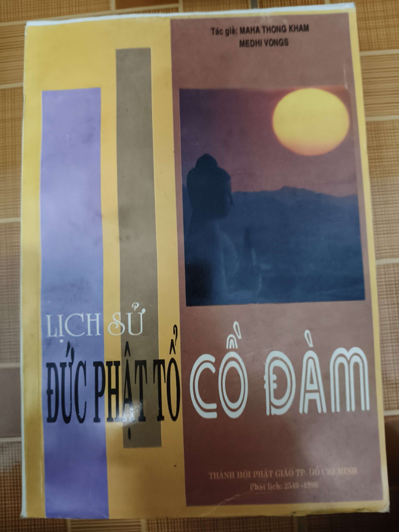 Lịch sử Đức Phật Cồ Đàm - 1996 - 612 trang - LỊCH SỬ - CHÍNH TRỊ - TRIẾT HỌC - ANTQ2911-48