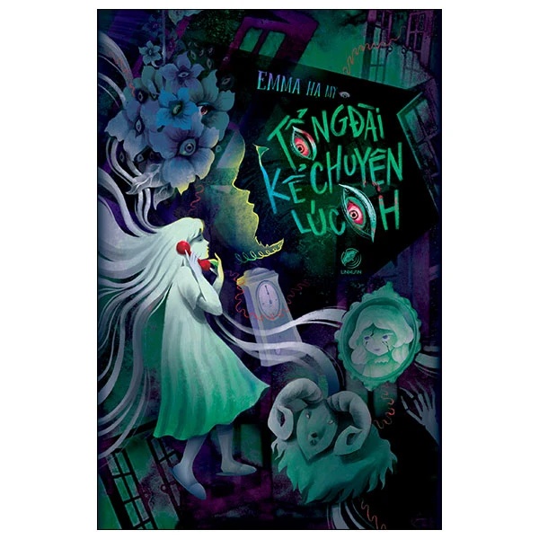 Tổng đài kể chuyện lúc 0 giờ - Emma Hạ My - LINHLANBOOKS - Sách Văn học