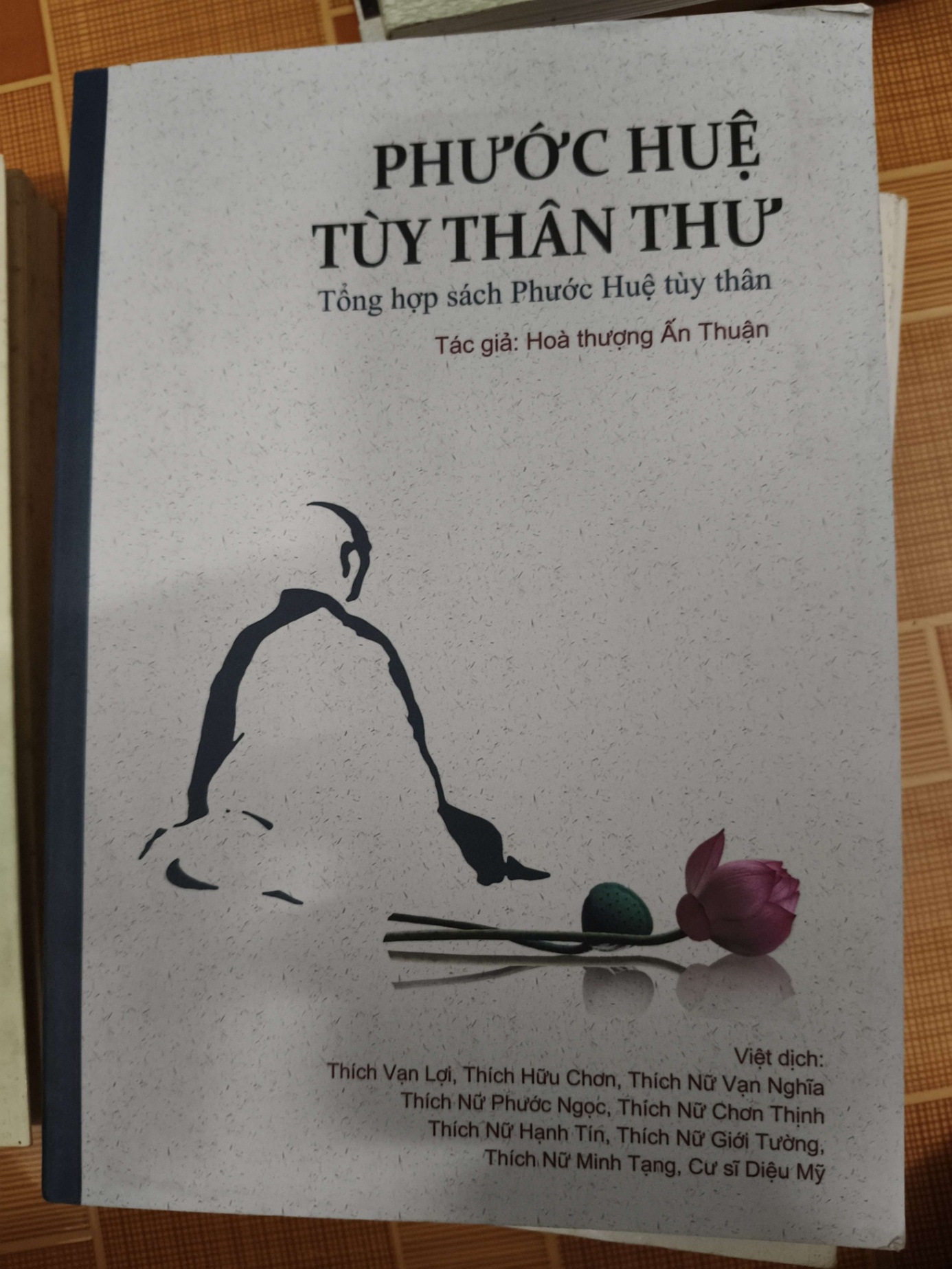 Phước Huệ tùy thân như - 2020 - 396 trang - TÂM LINH - TÔN GIÁO - THIỀN - ANTQ2911-49