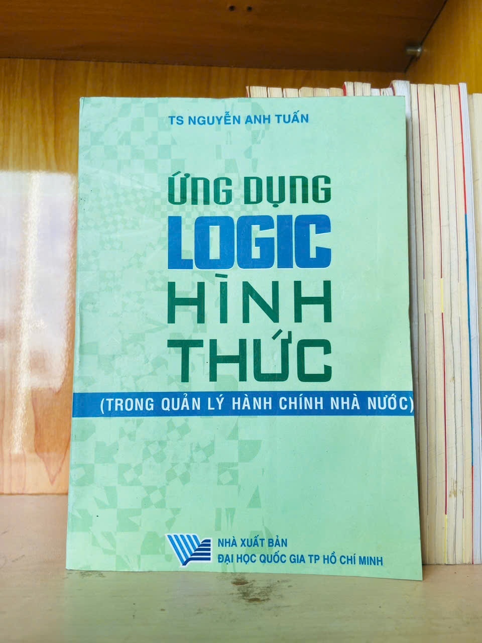 Ứng dụng Logic hình thức - Nguyễn Anh Tuấn - GIÁO TRÌNH, CHUYÊN MÔN - VAVO2911-186