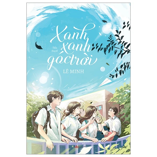 Xanh xanh góc trời - Lê Minh - LINHLANBOOKS - Sách Văn học