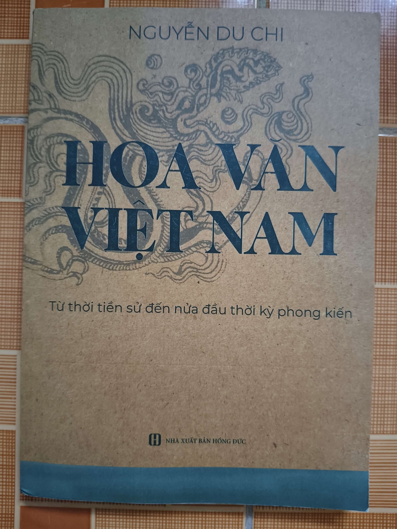 (Remake) A199 Hoa văn Việt Nam - 276 trang - LỊCH SỬ - CHÍNH TRỊ - TRIẾT HỌC - An Nhiên Thư Quán - ANTQ3110-28