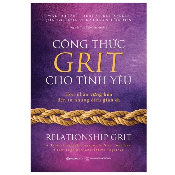 Công thức Grit cho tình yêu_135K - Jon Gordon , Kathryn Gordon - 2022 - Saigonbooks