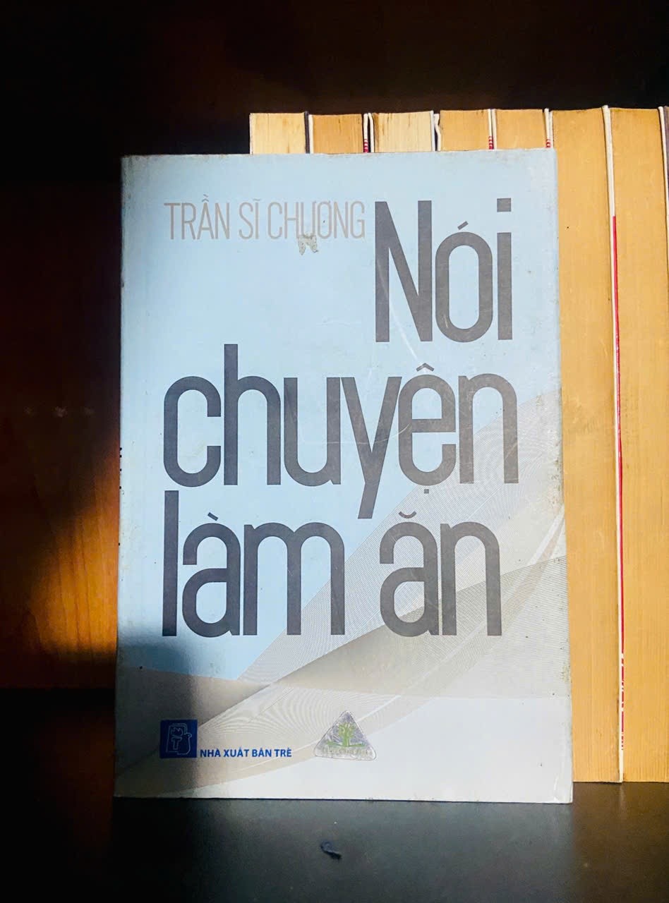 Nói chuyện làm ăn / Trần Sĩ Chương KINH TẾ - TÀI CHÍNH - CHỨNG KHOÁN VAVO2012-84