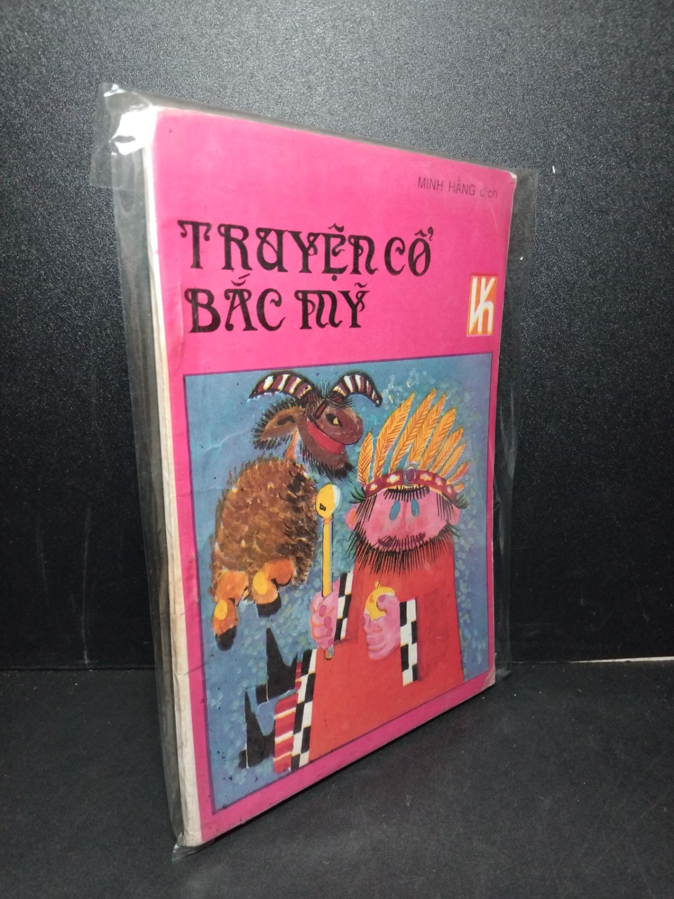 Truyện cổ Băc Mỹ mới 80% bẩn bìa, ố nhẹ Minh Hằng HCM2603 VĂN HỌC
