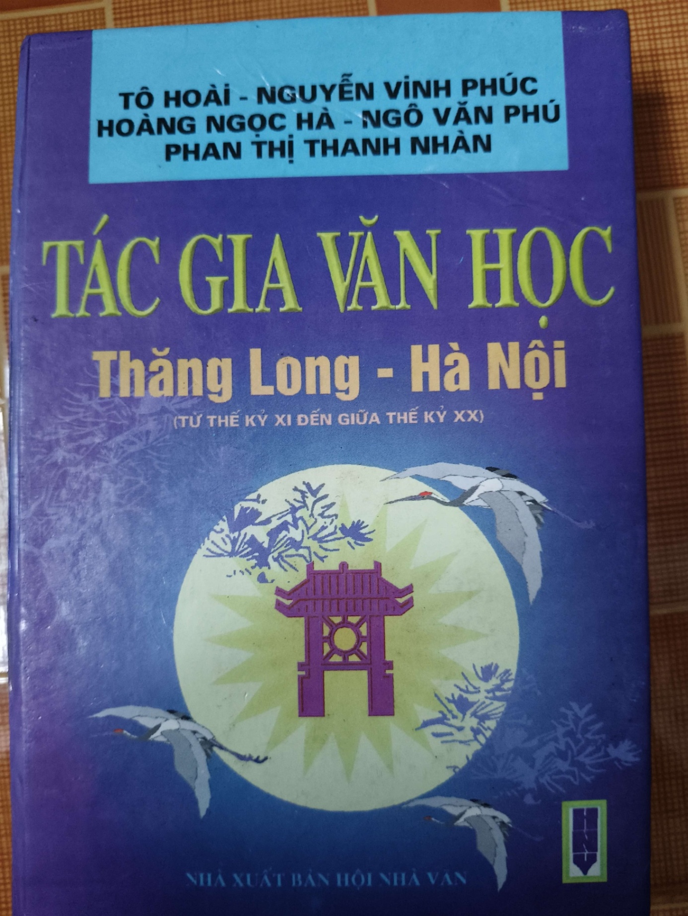 Tác gia văn học Thăng Long Hà Nội - 1999 - 492 trang - LỊCH SỬ - CHÍNH TRỊ - TRIẾT HỌC - SKN40GTCSKNANTQ3112-158