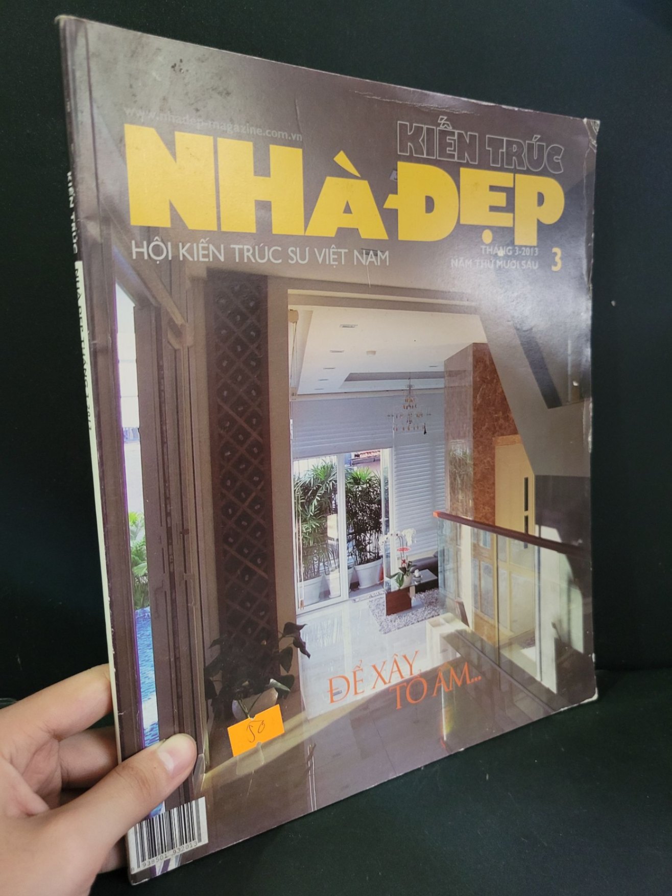 Kiến trúc nhà đẹp tháng 3 - 2013 mới 90% bẩn bìa, ố nhẹ, tróc bìa, tróc gáy Hội kiến trúc sư Việt Nam HCM3004 TẠP CHÍ, THIẾT KẾ, THỜI TRANG