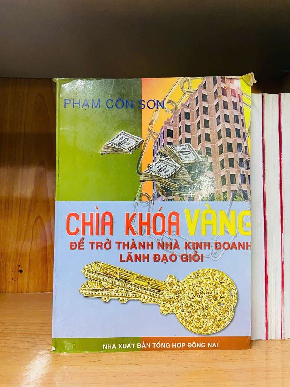 Chìa khóa vàng để trở thành nhà kinh doanh lãnh đạo giỏi - Phạm Côn Sơn MARKETING KINH DOANH VAVO0810