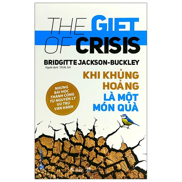 Khi khủng hoảng là một món quà - Bridgitte Jackson - 18/04/2022 (XB) - Văn lang