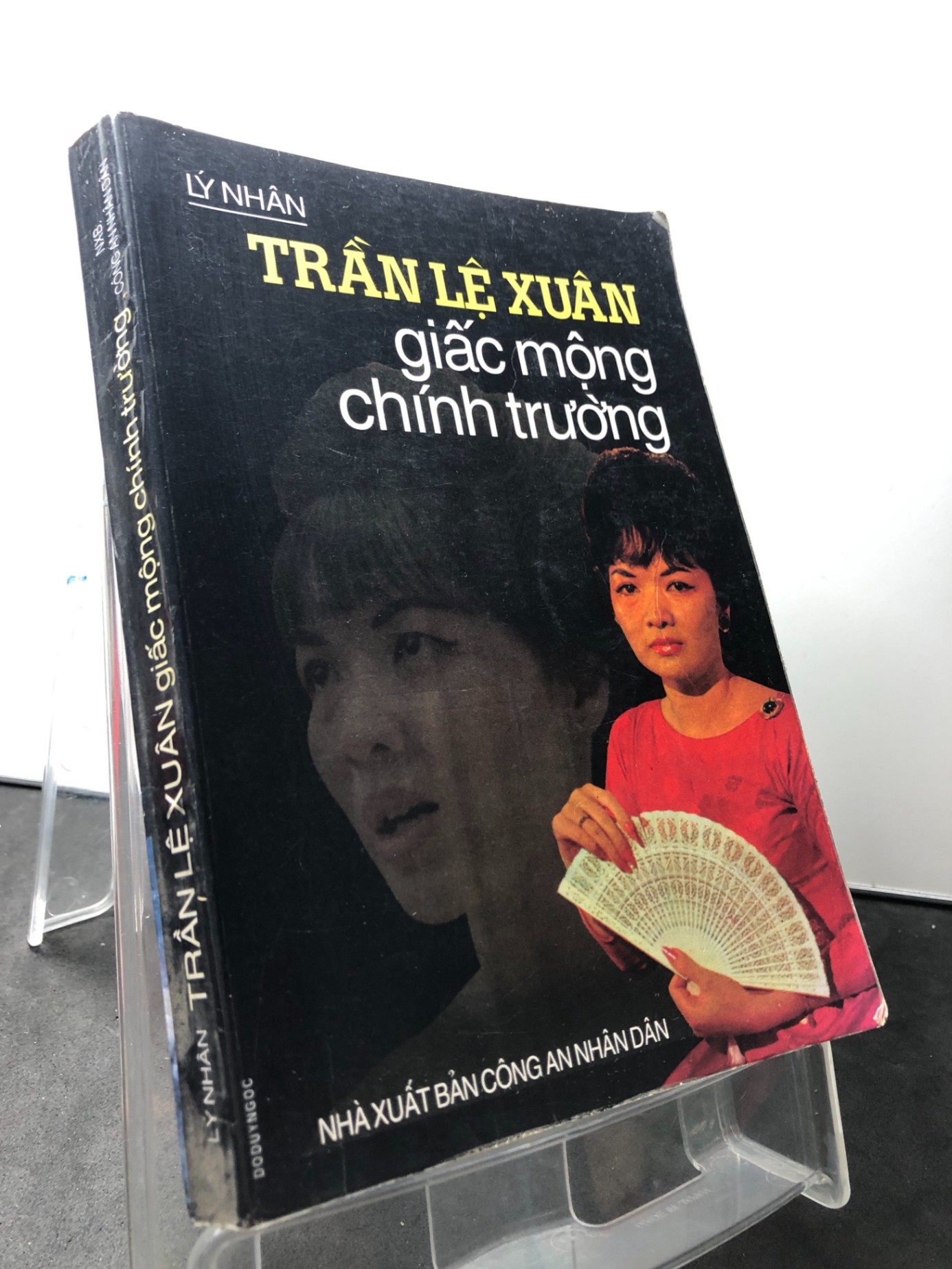Trần Lệ Xuân giấc mộng chính trường 1999 mới 80% ố nhẹ Lý nhân HPB1209 LỊCH SỬ - CHÍNH TRỊ - TRIẾT HỌC (NSX)