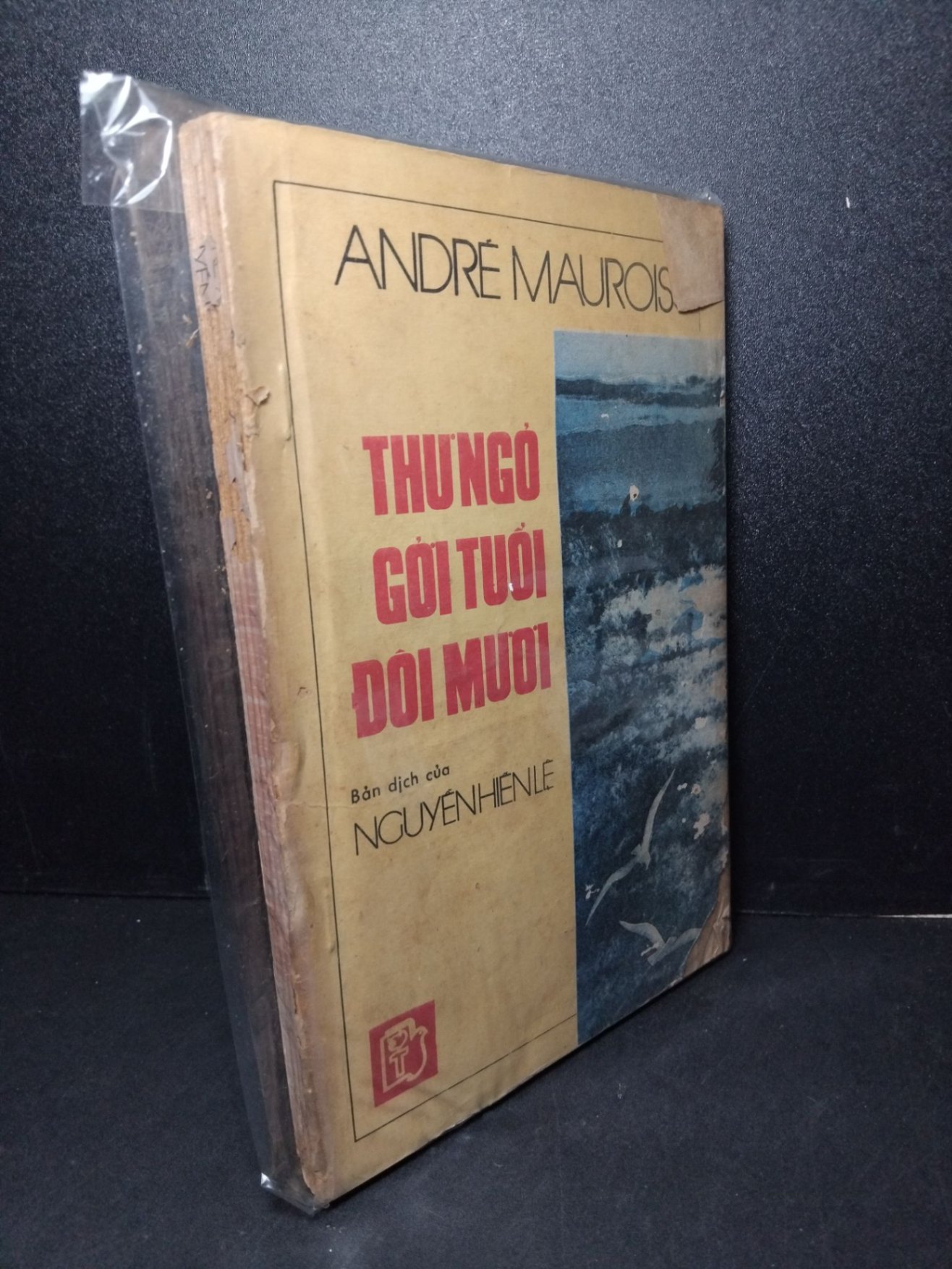 Thư ngỏ gởi tuổi đôi mươi mới 60% bẩn bìa, ố vàng, tróc gáy, mọt bìa Andre Maurois HCM2603 KỸ NĂNG (NSX)