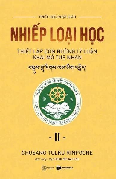 Nhiếp loại học II - Thiết lập con đường lý luận khai mở tuệ nhãn Chusang Tulku Rinpoche - Thái Hà Books TÂM LINH - TÔN GIÁO - THIỀN