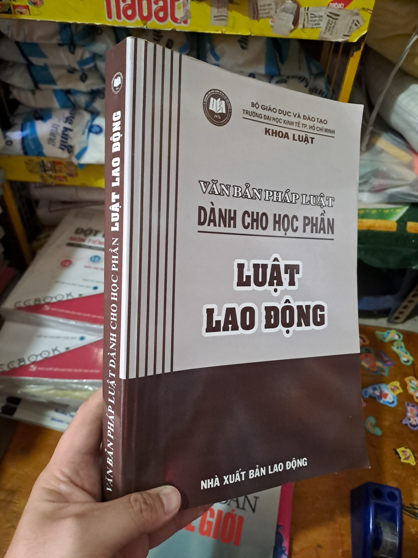 Văn bản pháp luật dành cho học phần luật lao động mới 90% 2017 HCM0808 GIÁO TRÌNH, CHUYÊN MÔN