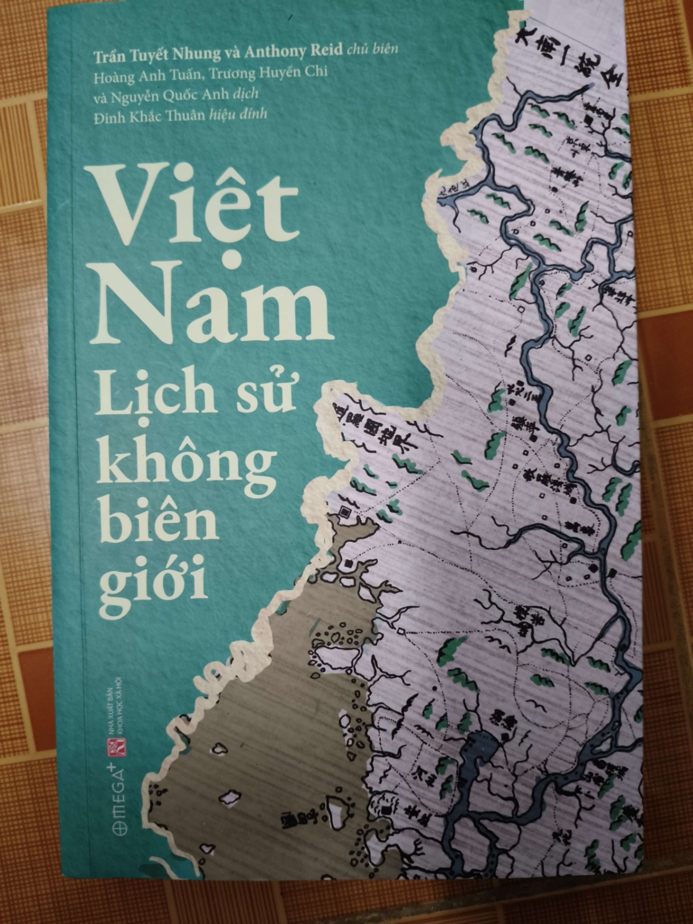 Việt Nam lịch sử không biên giới - 2024 - 486 trang - LỊCH SỬ - CHÍNH TRỊ - TRIẾT HỌC - ANTQ2011-84