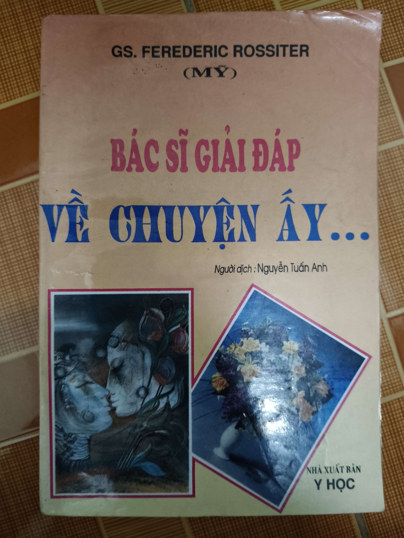 Bác sĩ giải đáp về chuyện ấy - Xb 1997 - 1991 trang - SỨC KHỎE - THỂ THAO - ANTQ2011-70