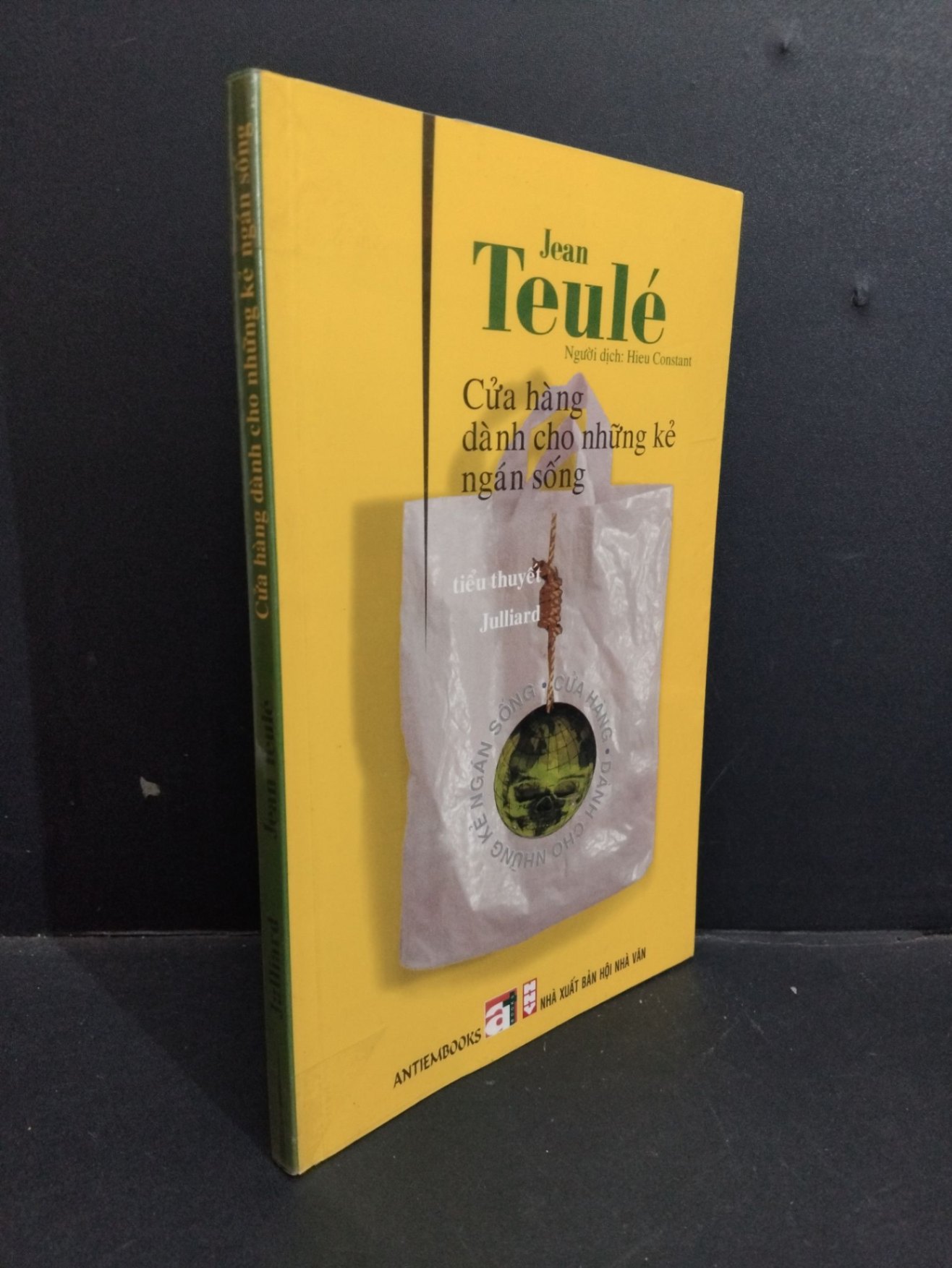 Cửa hàng dành cho những kẻ ngán sống mới 90% ố nhẹ 2009 HCM2811 Jean Teulé VĂN HỌC (NSX)