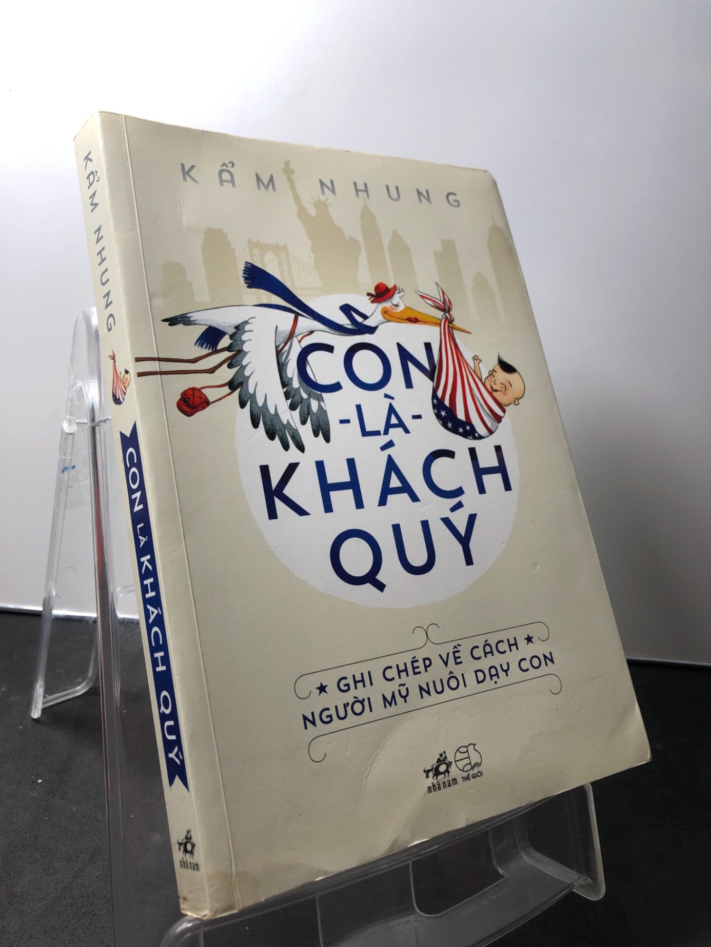 Con là khách quý 2014 mới 80% ố nhẹ góc bìa Kẩm Nhung HPB1209 MẸ VÀ BÉ (NSX)