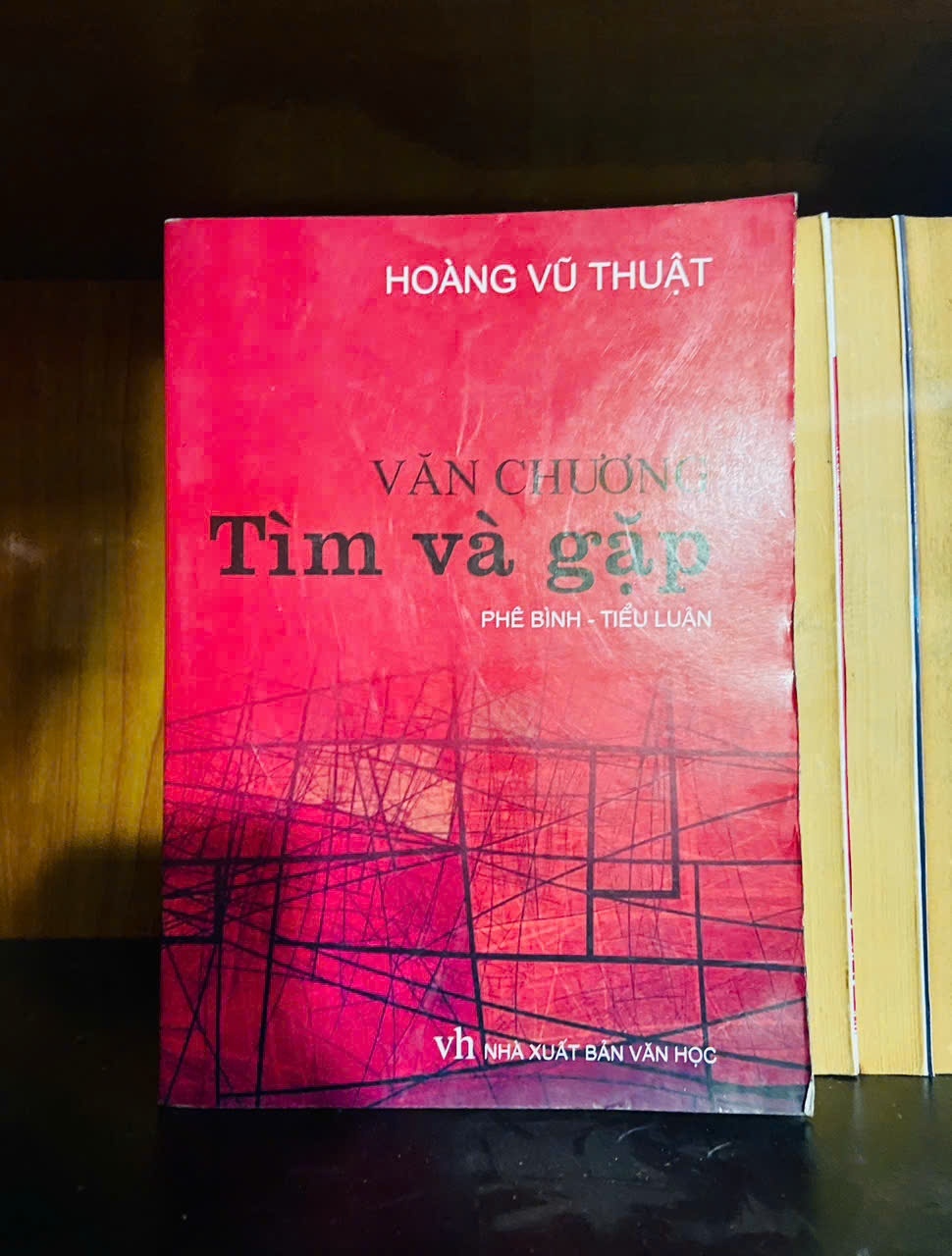 Tìm và gặp - Hoàng Vũ Thuật - VĂN HỌC - VAVO1211