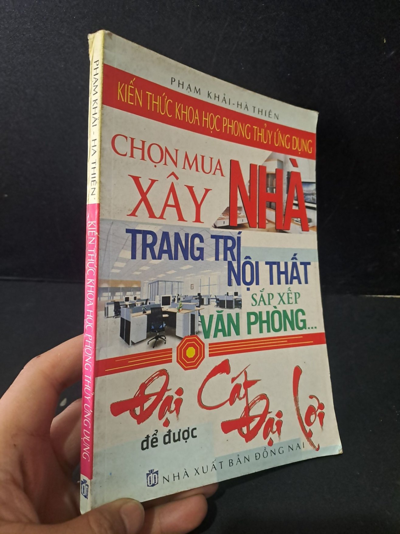 Kiến thức khoa học phong thủy ứng dụng mới 80% bẩn bìa, ố nhẹ, tróc gáy 2012 Phạm Khải - Hà Thiên HCM1604 TẠP CHÍ, THIẾT KẾ, THỜI TRANG (NSX)