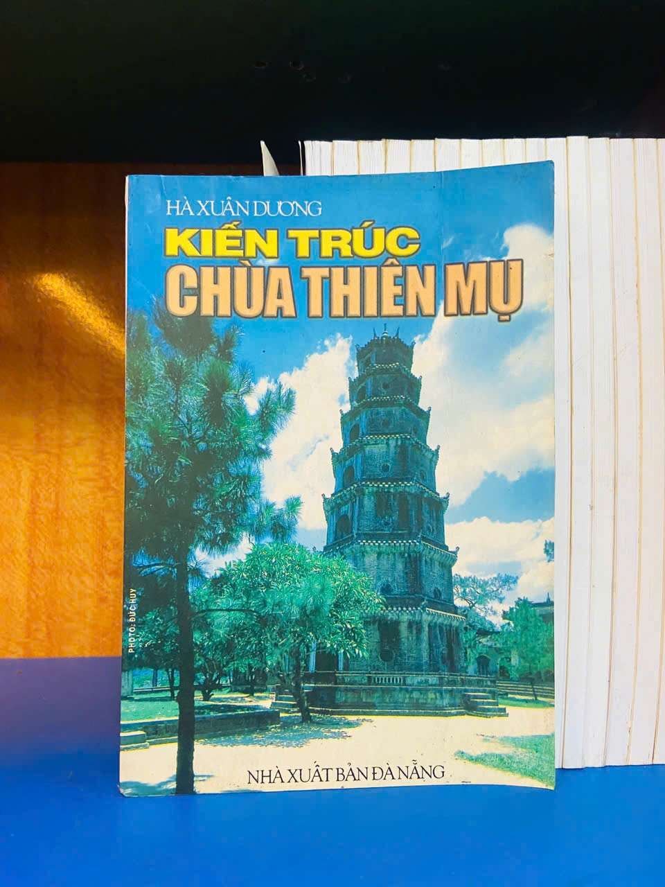 Kiến trúc chùa Thiên Mụ - Hà Xuân Dương - KHOA HỌC ĐỜI SỐNG - Văn võ - VAVO3110-69
