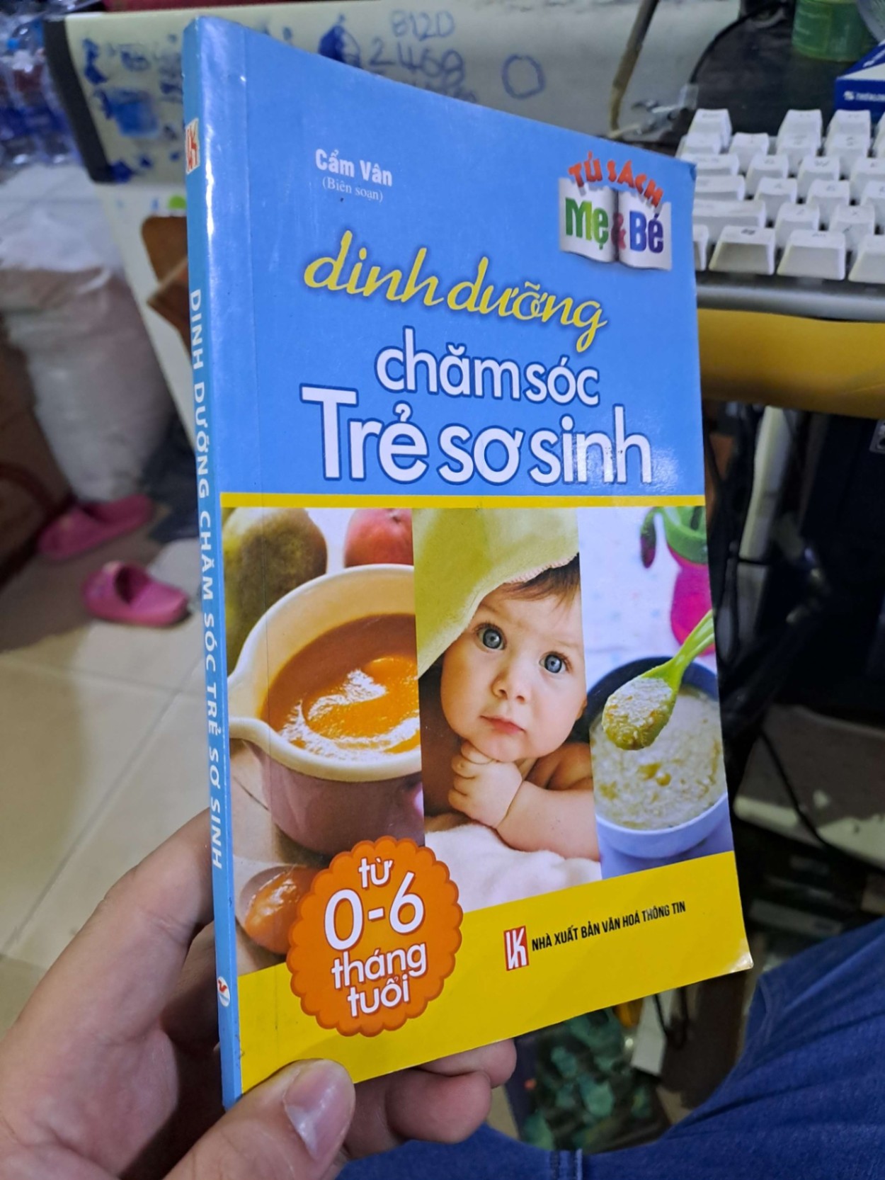Dinh dưỡng chăm sóc trẻ sơ sinh - Cẩm Vân MẸ VÀ BÉ HCM1008 (NSX)