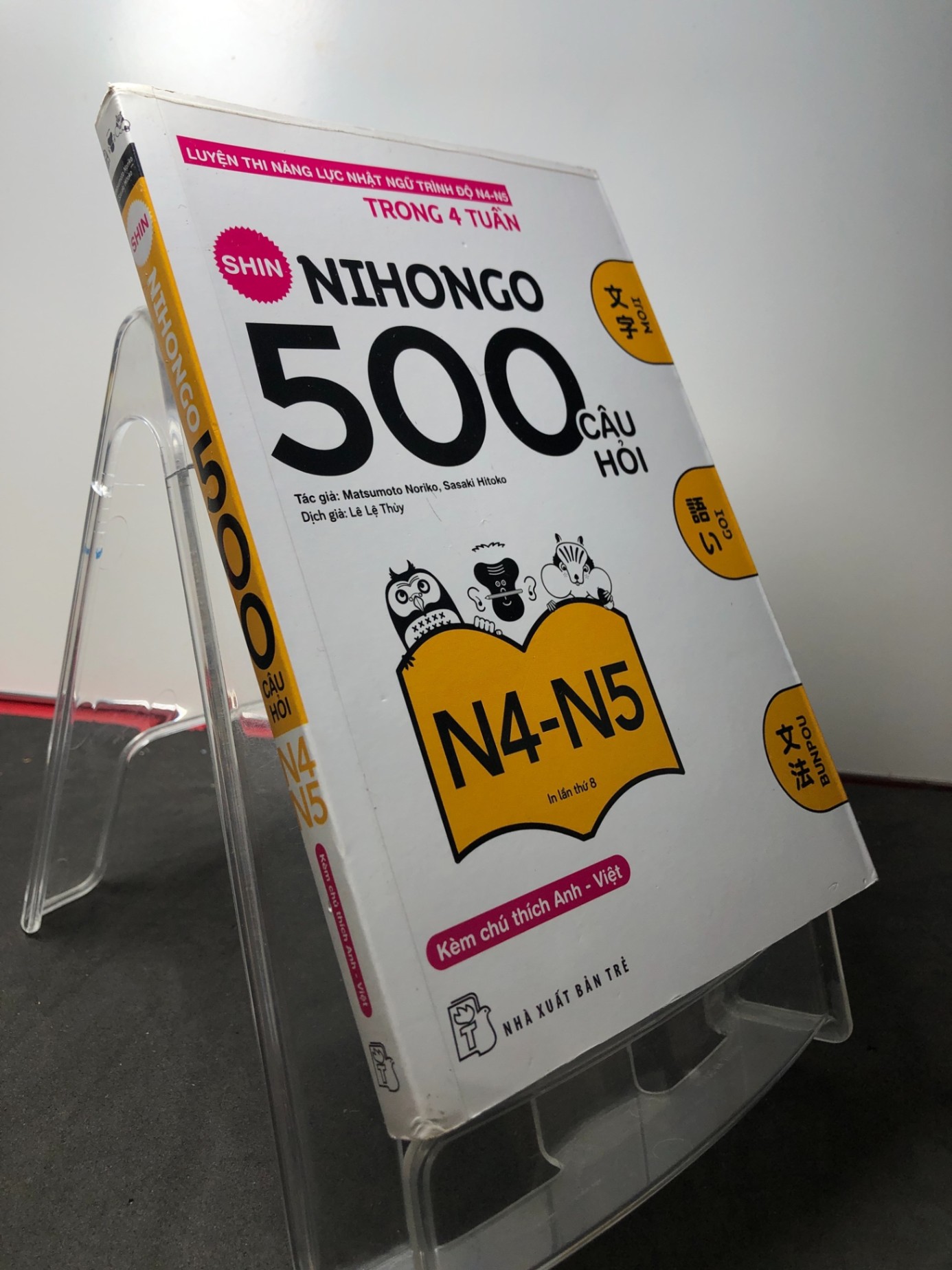 Nihongo 500 câu hỏi N4-N5 kèm chú thích anh việt 2019 mới 85% bẩn nhẹ Shin HPB2808 HỌC NGOẠI NGỮ (NSX)