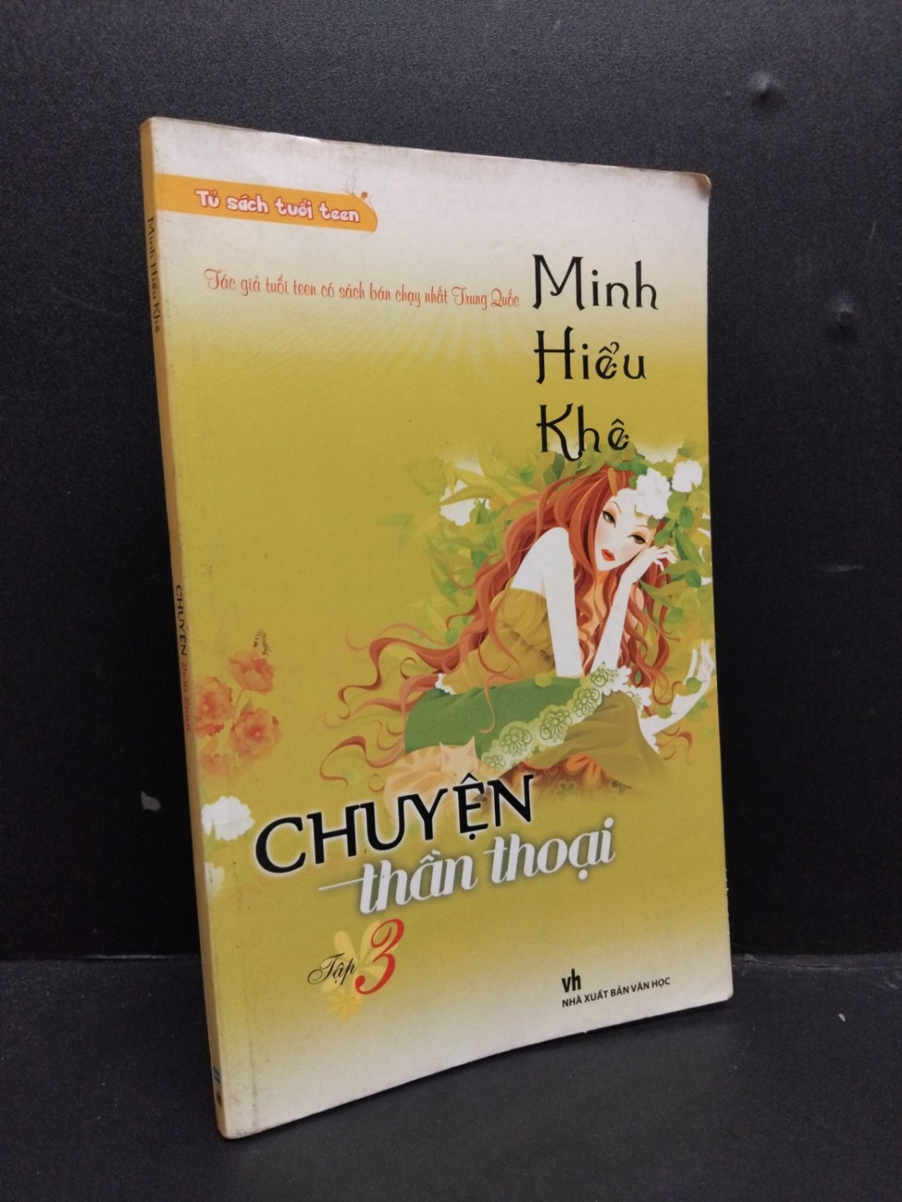 Chuyện Thần Thoại mới 80% ố vàng 2009 HCM2606 Minh Hiểu Khê VĂN HỌC (NSX)