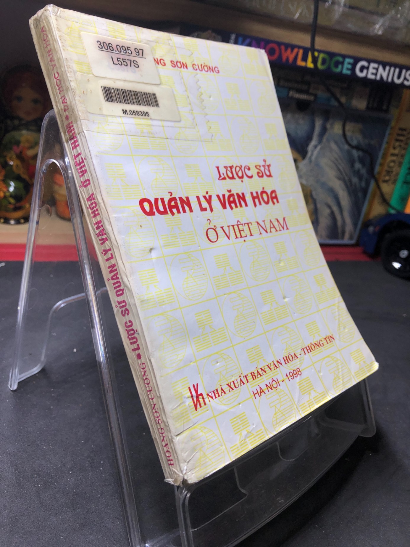 Lược sử quản lý văn hóa ở Việt Nam mới 60% ố nặng ẩm có dấu mộc và viết nhẹ trang đầu 1998 Hoàng Sơn Cường HPB0906 SÁCH LỊCH SỬ - CHÍNH TRỊ - TRIẾT HỌC (NSX)