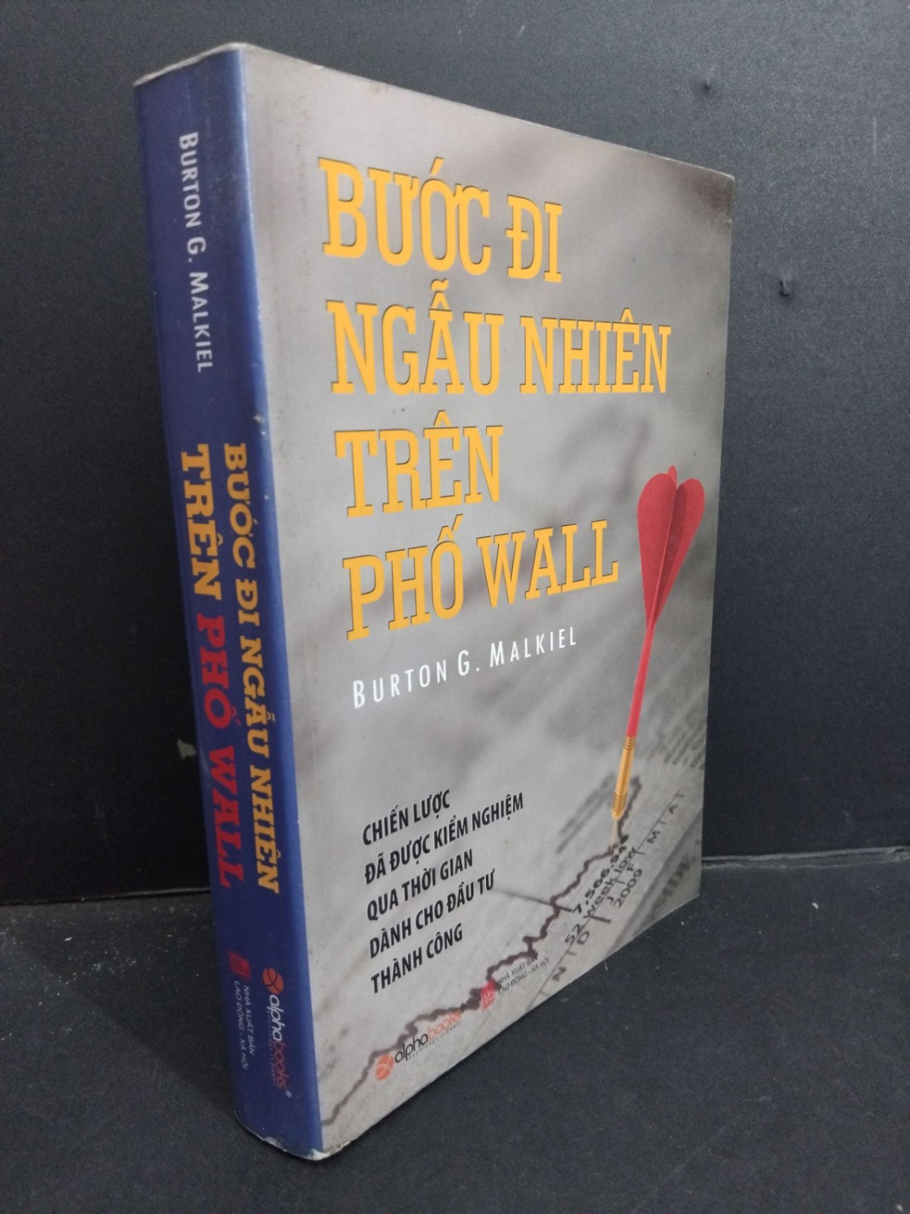 Bước đi ngẫu nhiên trên phố Wall mới 80% ố bẩn 2009 HCM1001 Burton G. Malkiel KINH TẾ - TÀI CHÍNH - CHỨNG KHOÁN (NSX)