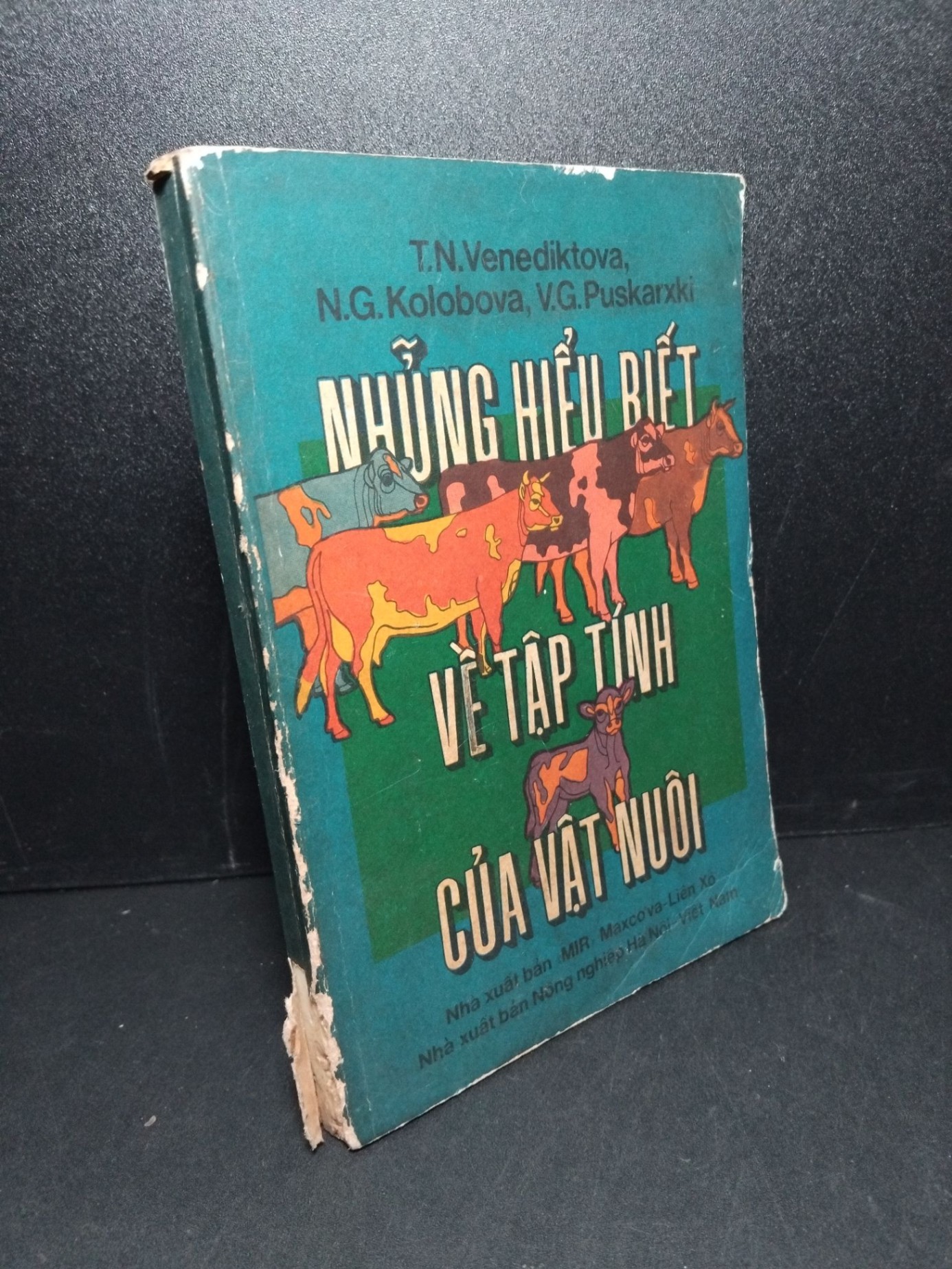 Những hiểu biết về tập tính của vật nuôi mới 70% ố, tróc gáy, có chữ ký trang đầu 1983 HCM2103 GIÁO TRÌNH, CHUYÊN MÔN (NSX)