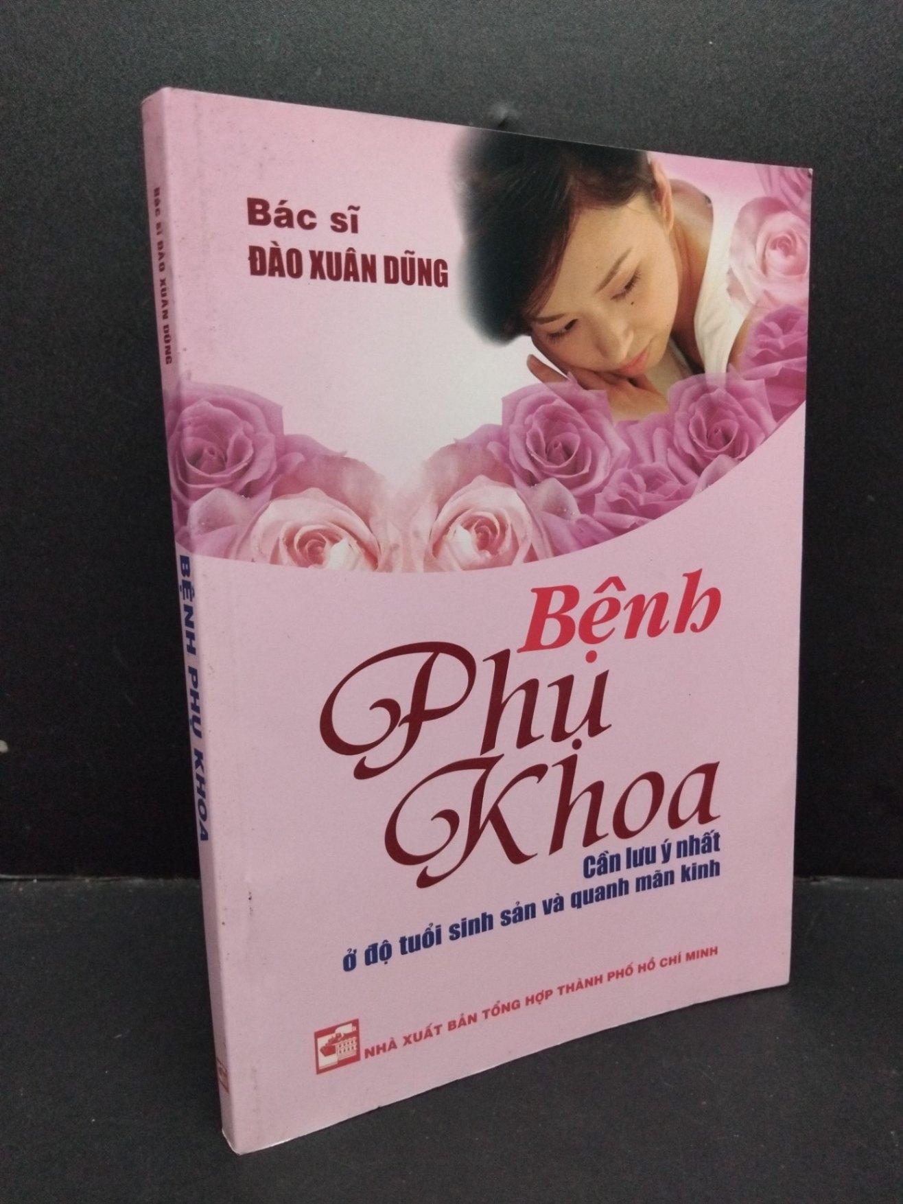 Bệnh phụ khoa mới 80% ố 2012 HCM1209 Bác sĩ Đào Xuân Dũng SỨC KHỎE - THỂ THAO (NSX)