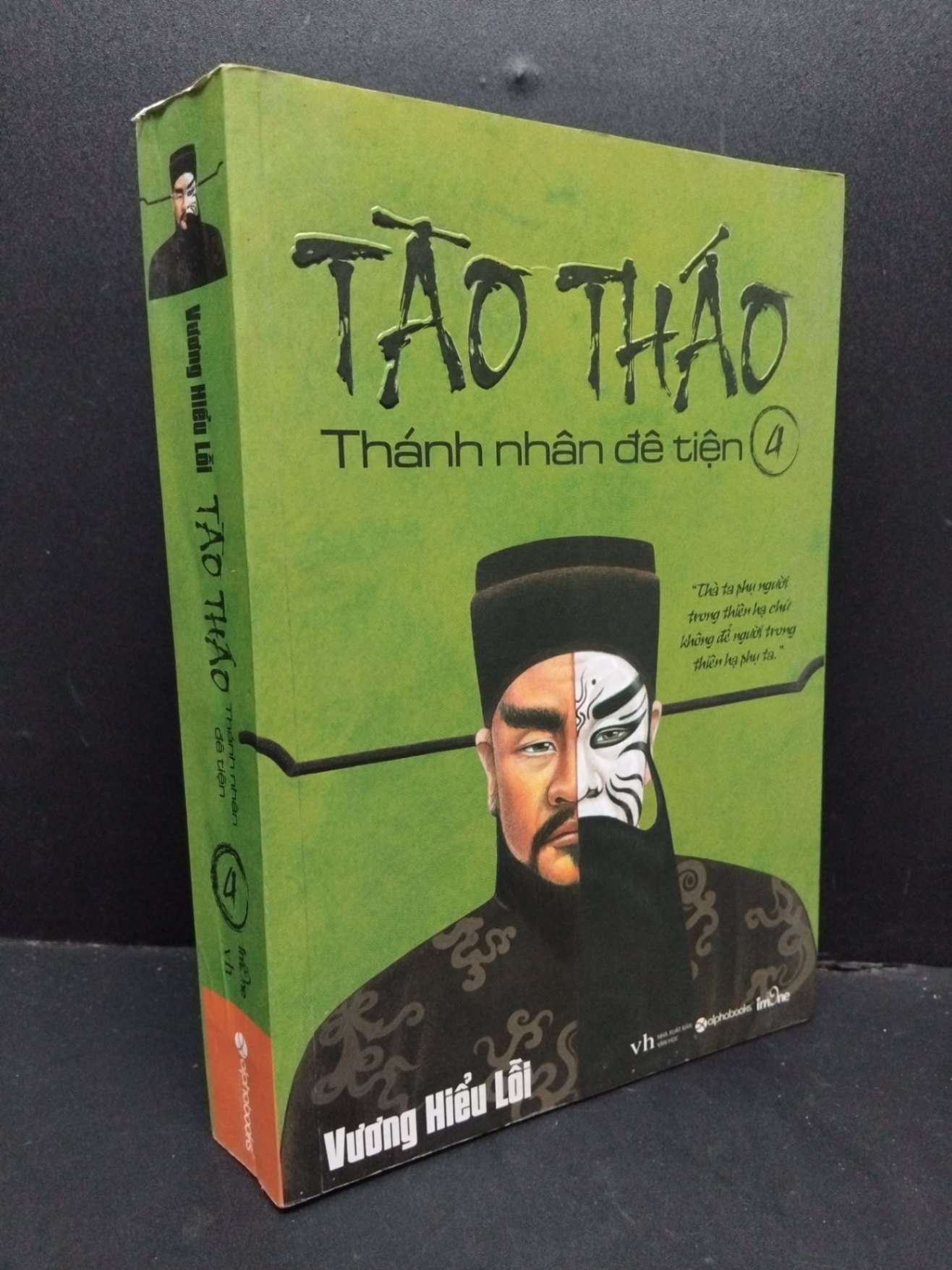 Tào Tháo Thánh nhân đê tiện 4 mới 80% ố mốc gấp góc 2015 HCM1410 Vương Hiểu Lỗi VĂN HỌC (NSX)