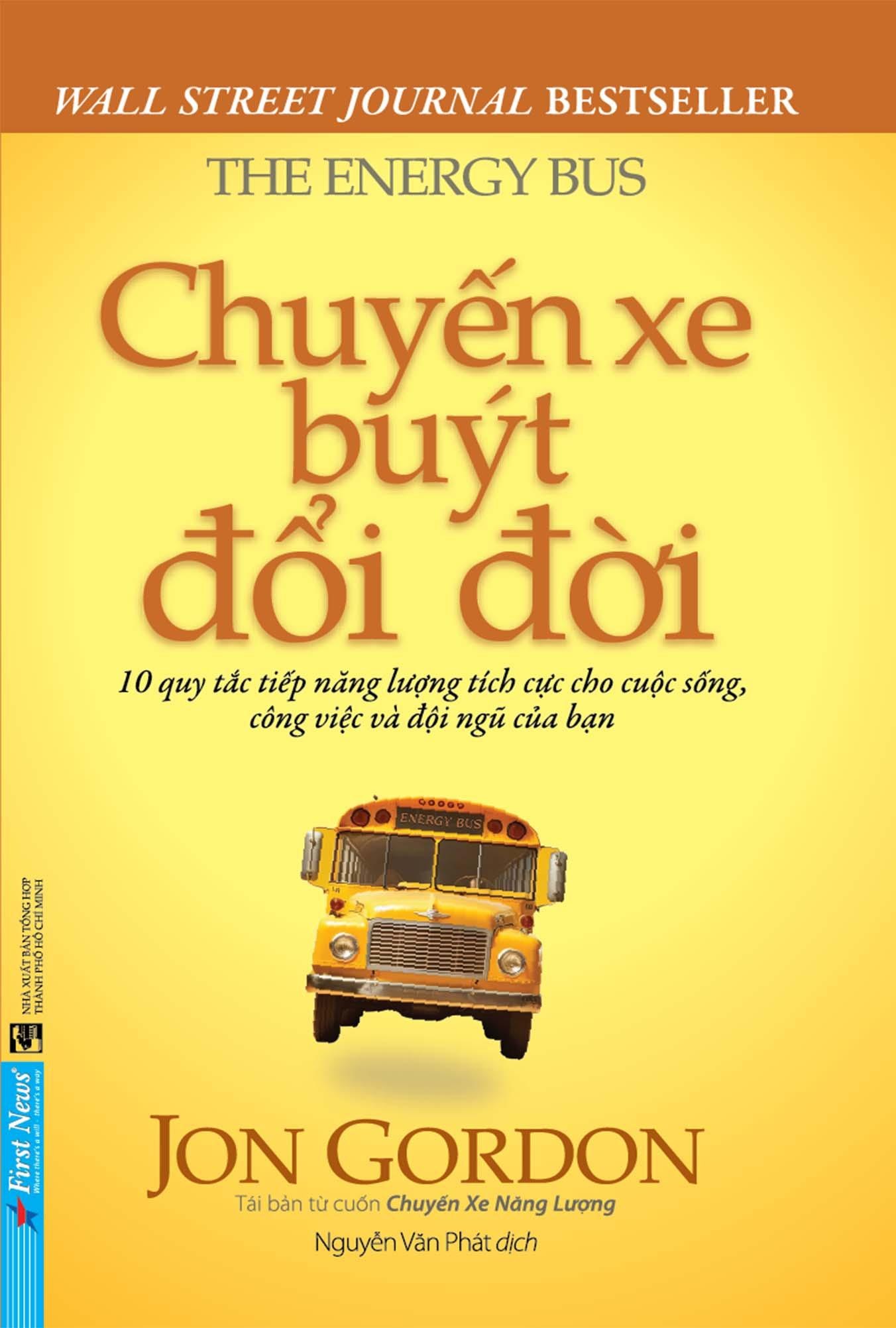 Chuyến Xe Buýt Đổi Đời Jon Gordon - First News KỸ NĂNG