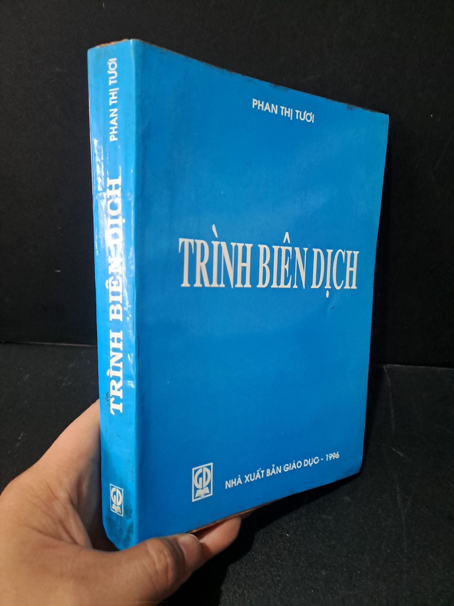 Trình biên dịch mới 70% ố vàng 1996 Phan Thị Tươi HCM2103 GIÁO TRÌNH, CHUYÊN MÔN (NSX)