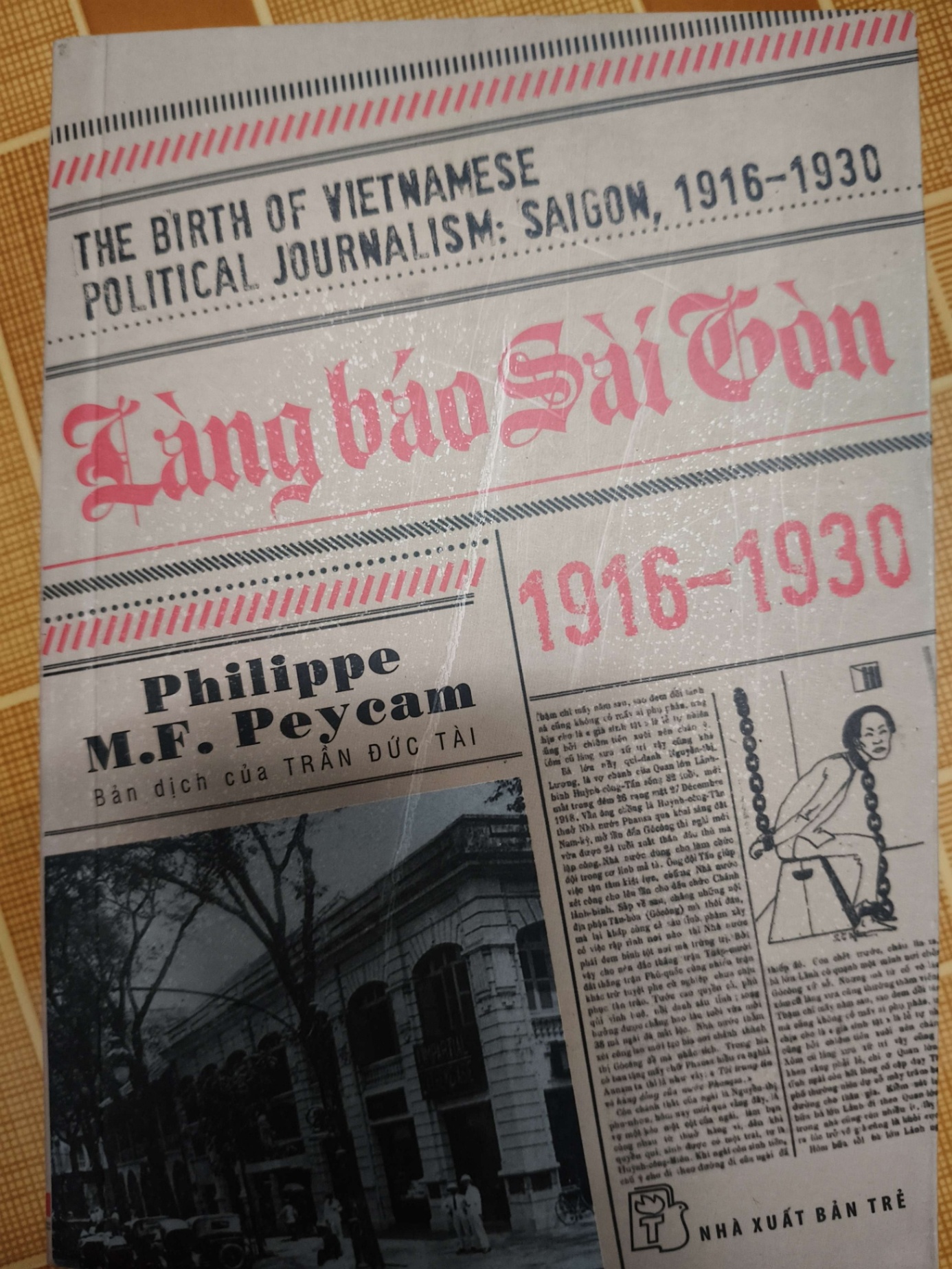 Làng báo Sài Gòn (1916 - 1930) - 2015 - 458 trang - LỊCH SỬ - CHÍNH TRỊ - TRIẾT HỌC - TTTLBBTTANTQ3112-191