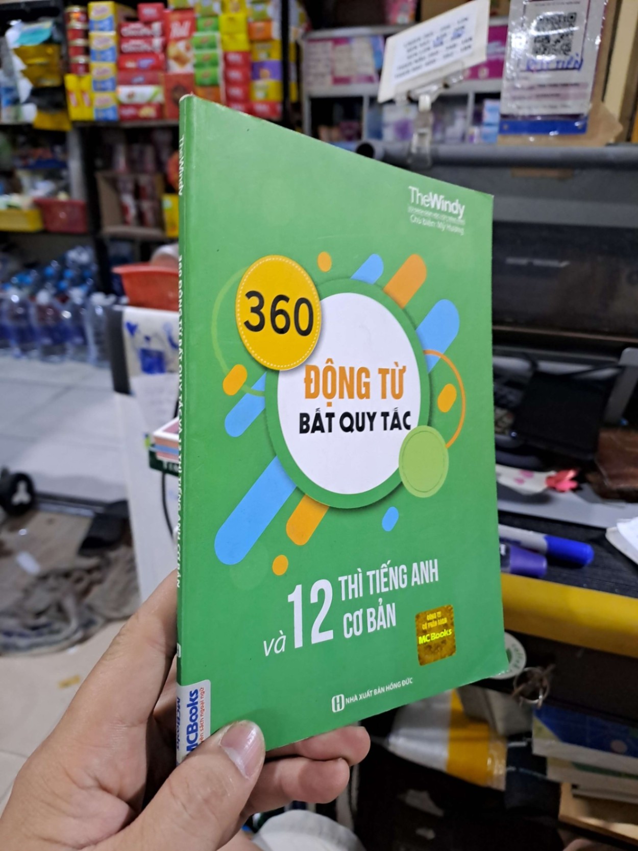 360 Động từ Bất Quy Tắc Và 12 Thì Tiếng Anh Cơ Bản - TheWindy - 2018 mới 90% - HỌC NGOẠI NGỮ - HCM3012 (NSX)
