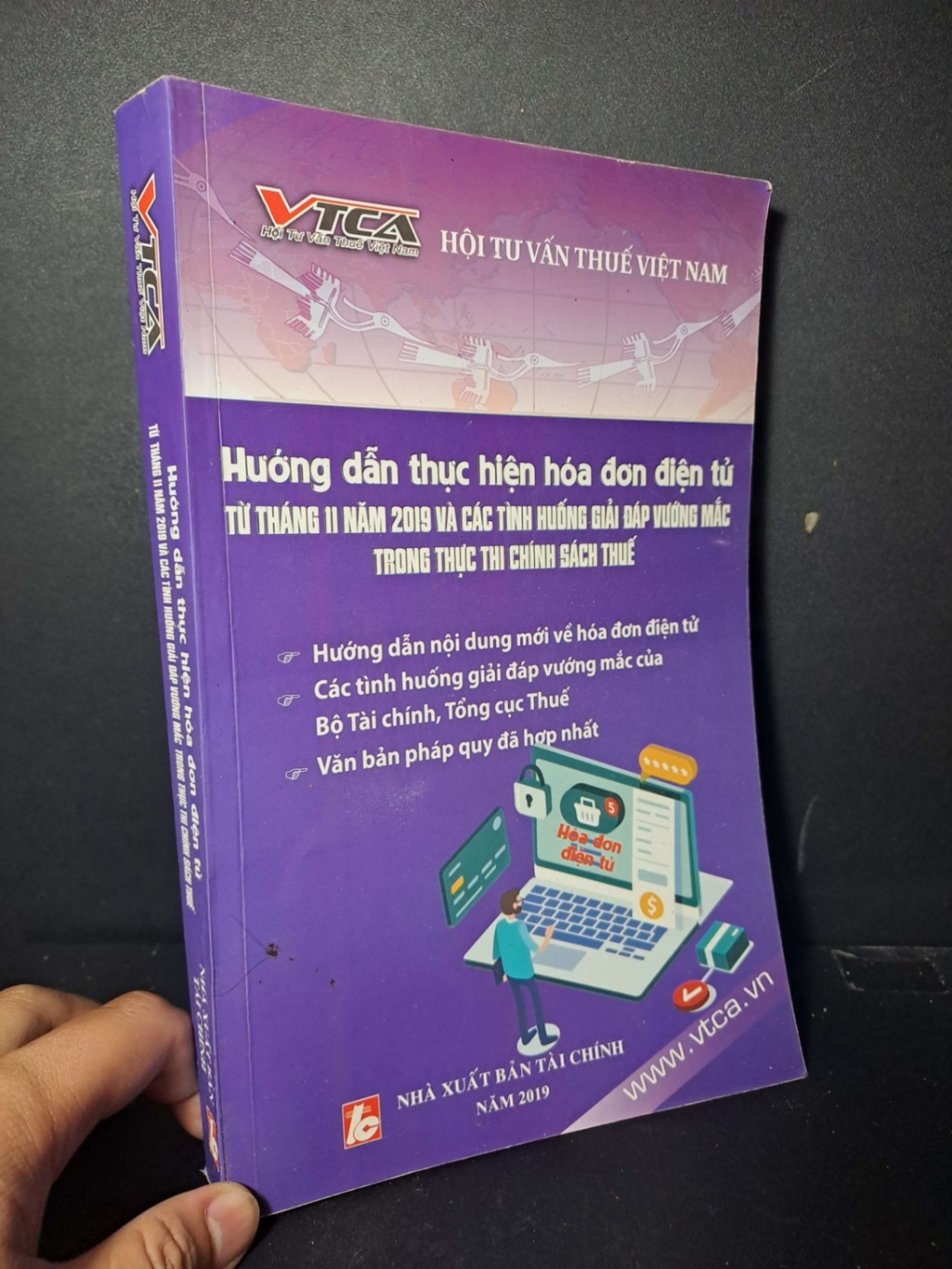 Hướng dẫn thực hiện hoá đơn điện tử từ tháng 11 năm 2019 và các tình huống giải đáp vướng mắc trong thực thi chính sách thuế - 2019 mới 90% - GIÁO TRÌNH, CHUYÊN MÔN - HCM0111 (NSX)