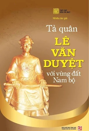 Tả quân Lê Văn Duyệt với vùng đất Nam Bộ - LỊCH SỬ - CHÍNH TRỊ - TRIẾT HỌC