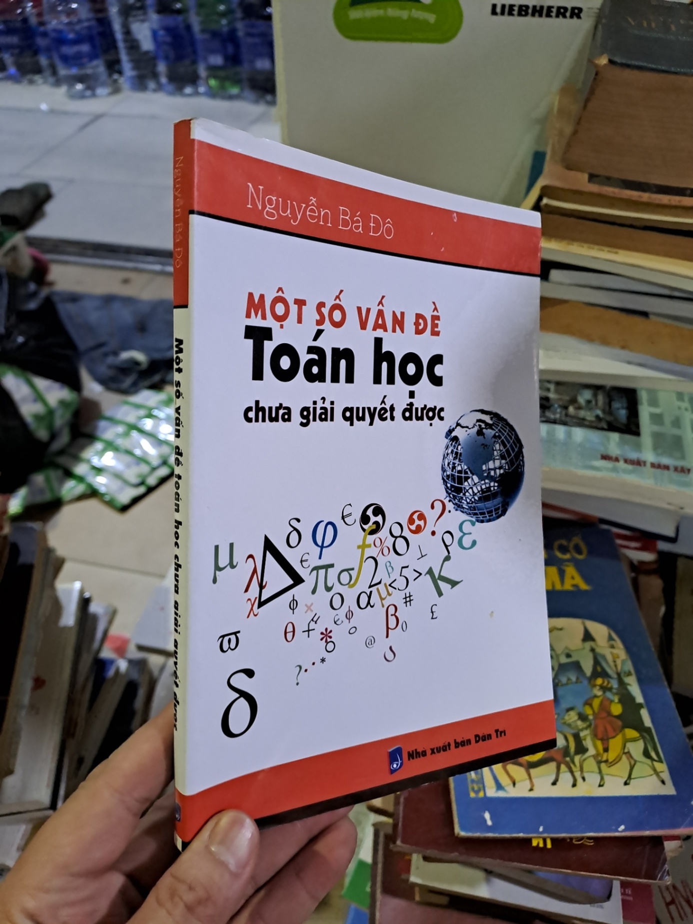 Một số vấn đề toán học chưa giải quyết được mới 80% Nguyễn Bá Đô 2014 HCM0308 KHOA HỌC ĐỜI SỐNG (NSX)