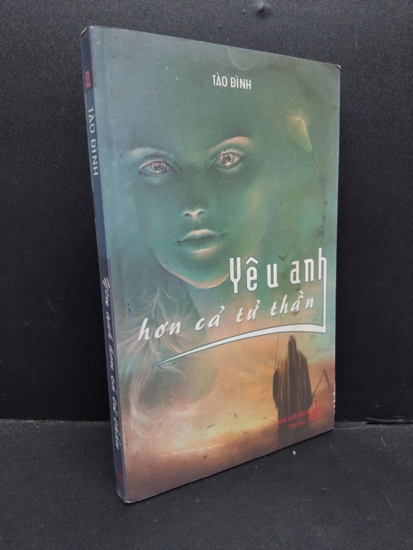 Yêu anh hơn cả tử thần Tào ĐÌnh mới 80% bẩn bìa, ố, tróc bìa, tróc gáy 2008 HCM.ASB3010