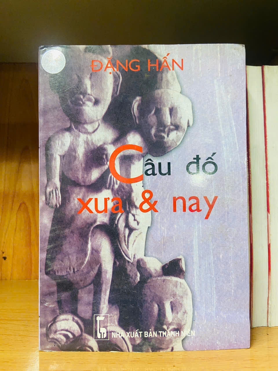 Câu đố xưa & nay / Đặng Hấn KHOA HỌC ĐỜI SỐNG VAVO1301
