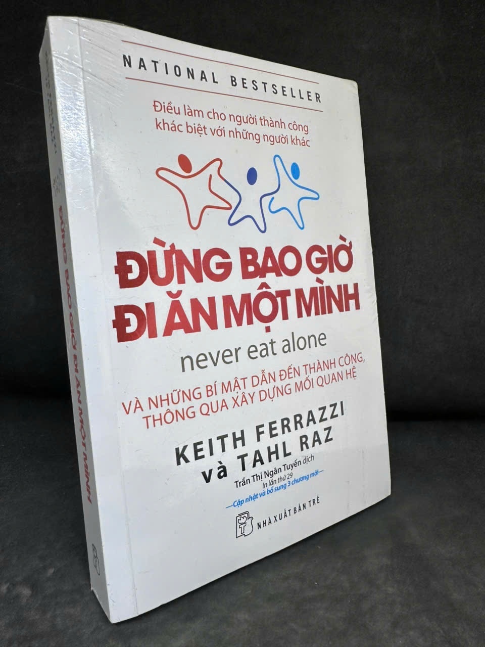 Đừng Bao Giờ Đi Ăn Một Mình - Keith Ferrazzi, Tahl Raz H1108 SBM