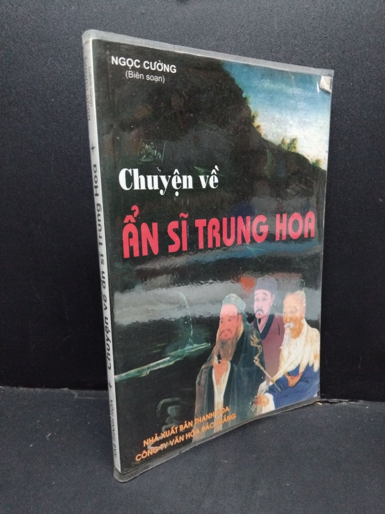Chuyện về ẩn sĩ Trung Hoa mới 80% bẩn bìa, ố nhẹ 2006 HCM2110 Ngọc Cường LỊCH SỬ - CHÍNH TRỊ - TRIẾT HỌC (NSX)